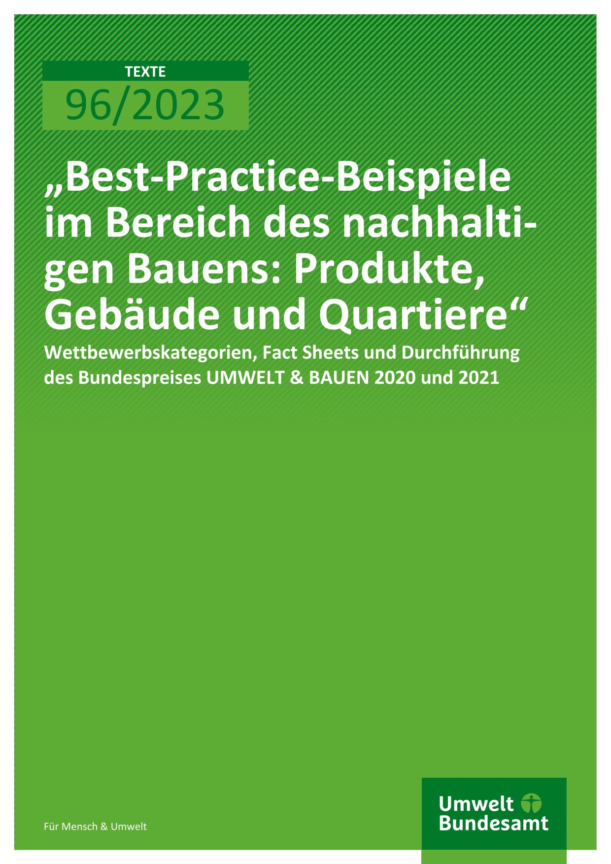 Cover Best-Practice-Beispiele im Bereich des nachhaltigen Bauens: Produkte, Gebäude und Quartiere