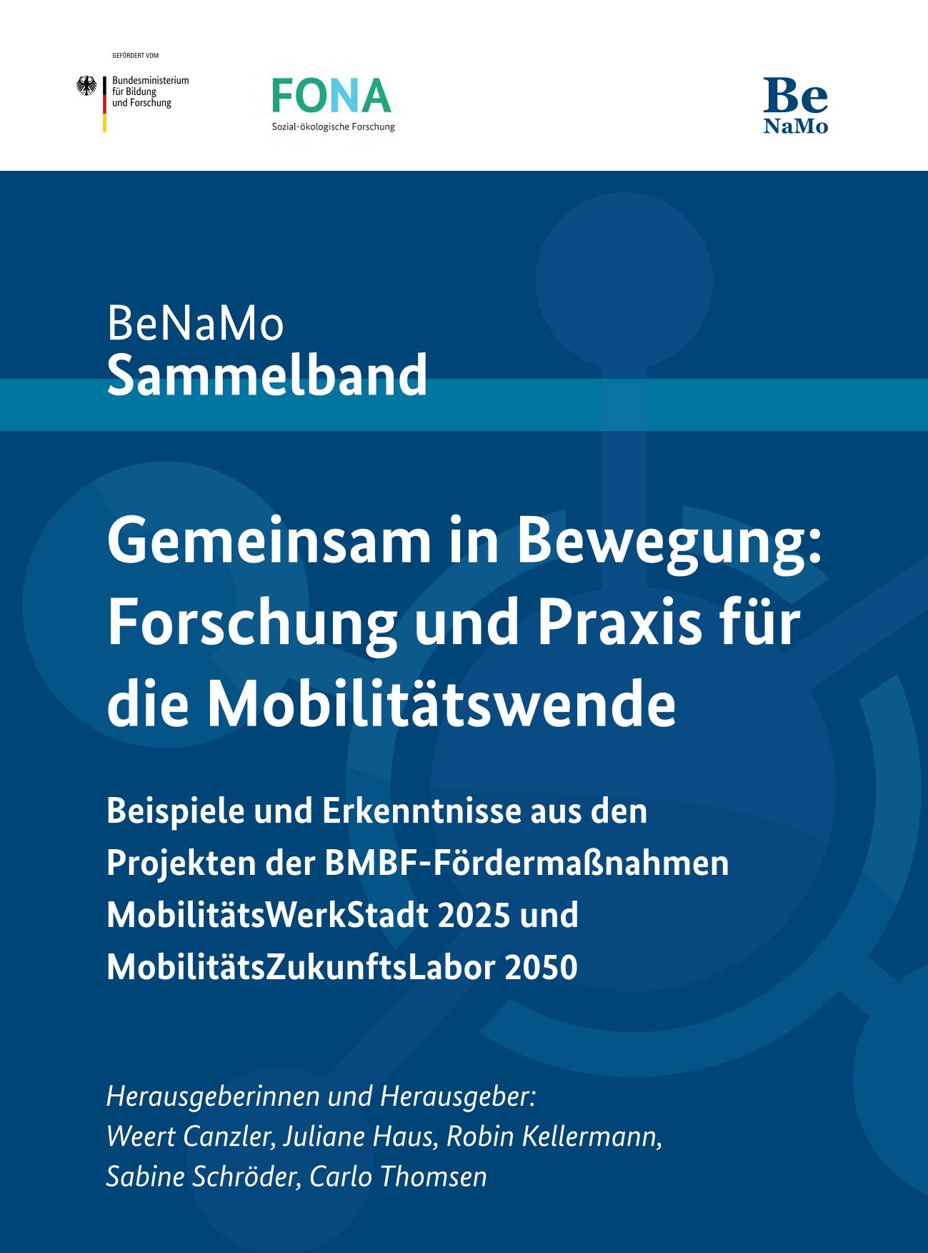 Cover Sammelband "Gemeinsam in Bewegung: Forschung und Praxis für die Mobilitätswende" Cover Sammelband "Gemeinsam in Bewegung: Forschung und Praxis für die Mobilitätswende"
