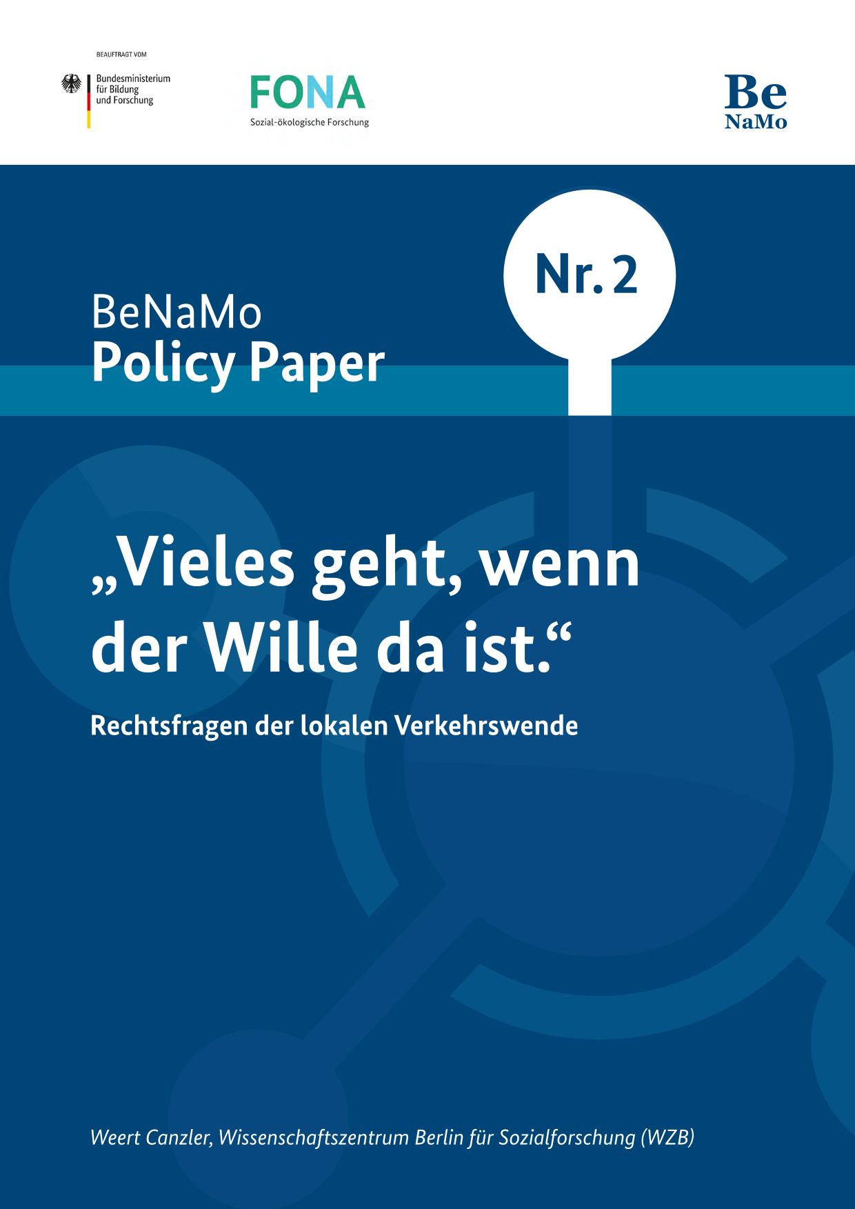 Cover des Policy Papers "Vieles geht, wenn der Wille da ist – Rechtsfragen der lokalen Verkehrswende" Cover des Policy Papers "Vieles geht, wenn der Wille da ist – Rechtsfragen der lokalen Verkehrswende"