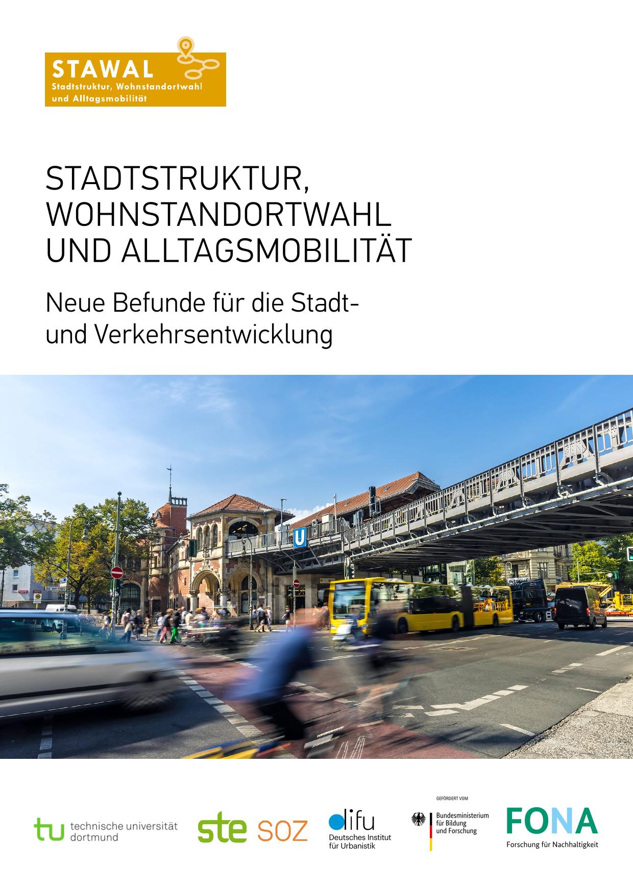Cover Stadtstruktur, Wohnstandortwahl und Alltagsmobilität Cover Stadtstruktur, Wohnstandortwahl und Alltagsmobilität