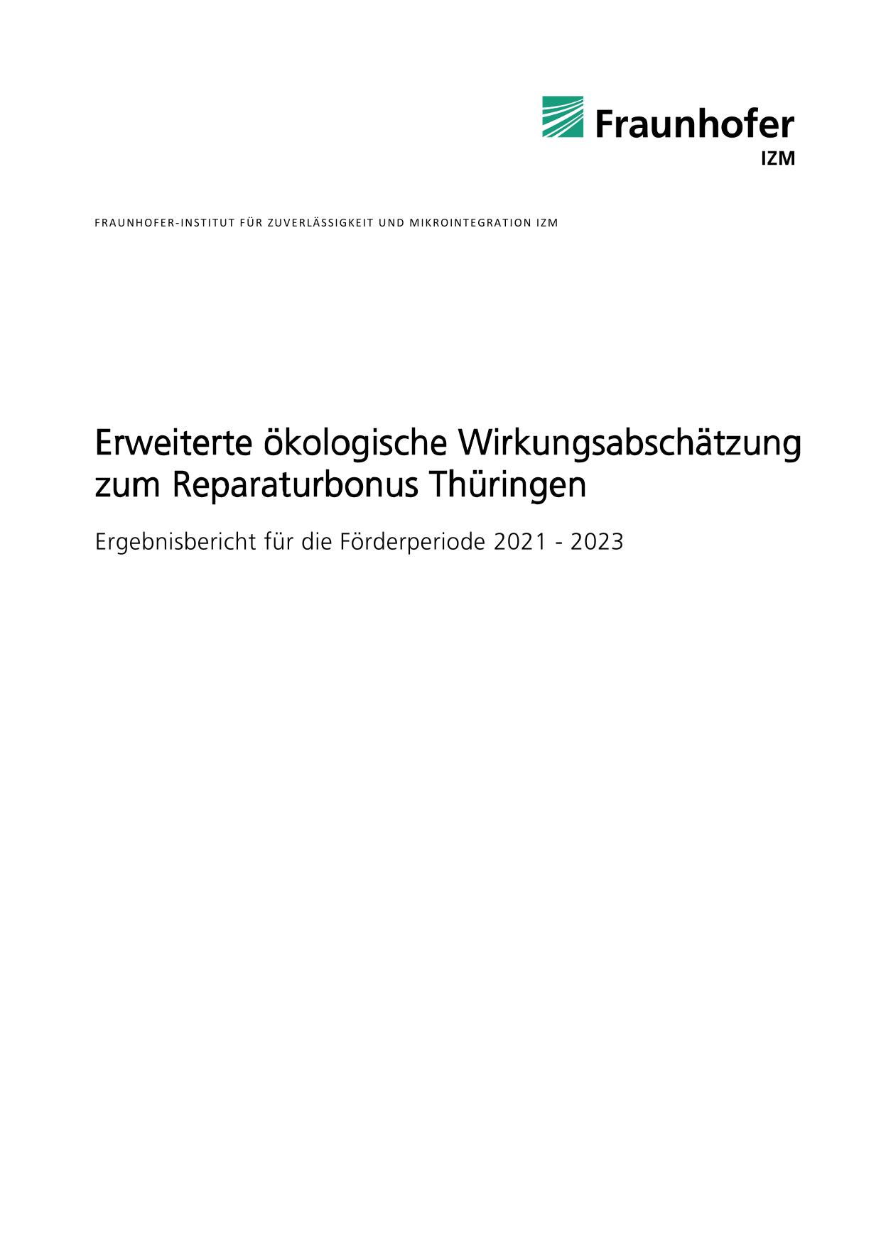 Cover Erweiterte ökologische Wirkungsabschätzung zum Reparaturbonus Thüringen Cover Erweiterte ökologische Wirkungsabschätzung zum Reparaturbonus Thüringen