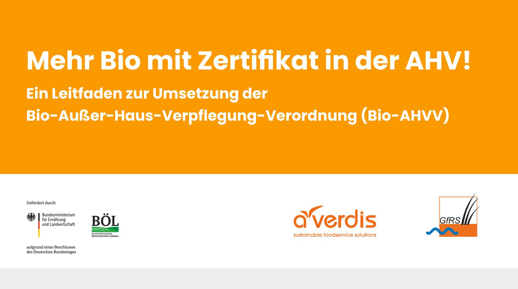 Cover Leitfaden zur Umsetzung der Bio-Außer-Haus-Verpflegung-Verordnung Cover Leitfaden zur Umsetzung der Bio-Außer-Haus-Verpflegung-Verordnung