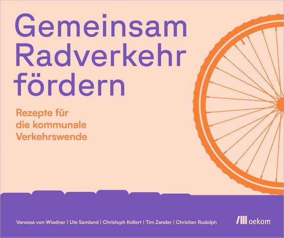 Cover Gemeinsam Radverkehr fördern Rezepte für die kommunale Verkehrswende