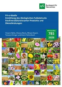 Cover Ermittlung des ökologischen Fußabdrucks biodiversitätsrelevanter Produkte und Dienstleistungen