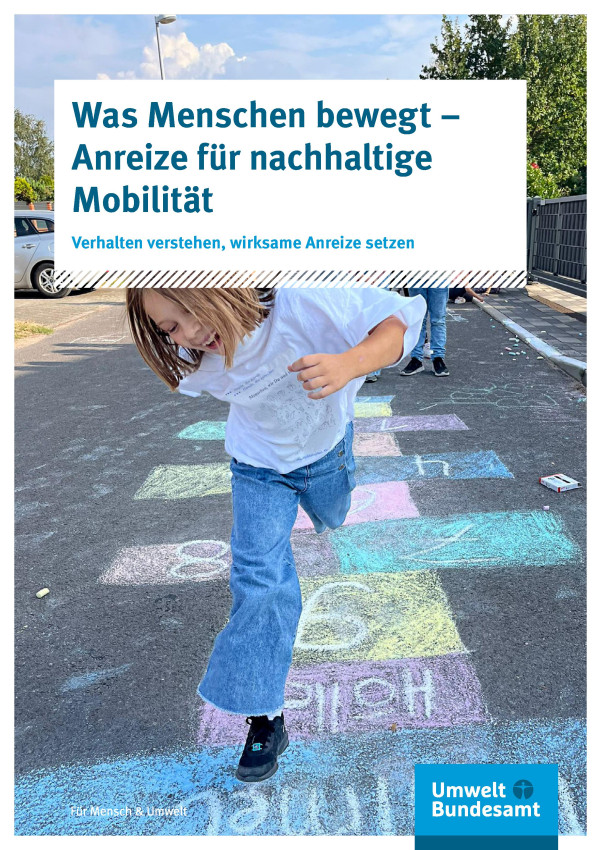Cover Was Menschen bewegt – Anreize für nachhaltige Mobilität