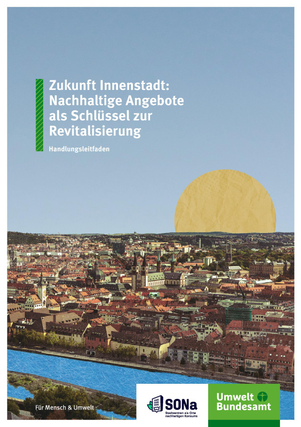 Cover Zukunft Innenstadt: Nachhaltige Angebote als Schlüssel zur Revitalisierung Cover Zukunft Innenstadt: Nachhaltige Angebote als Schlüssel zur Revitalisierung
