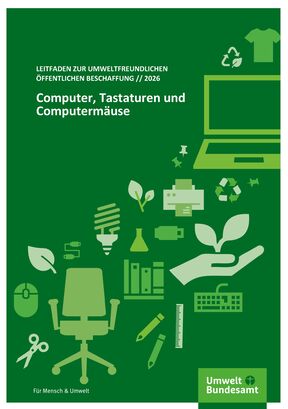 Cover Leitfaden zur umweltfreundlichen öffentlichen Beschaffung: Computer, Tastaturen und Computermäuse