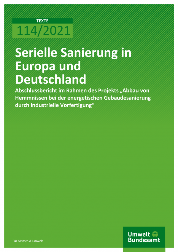 Studie: Serielle Sanierung in Europa und Deutschland Studie: Serielle Sanierung in Europa und Deutschland