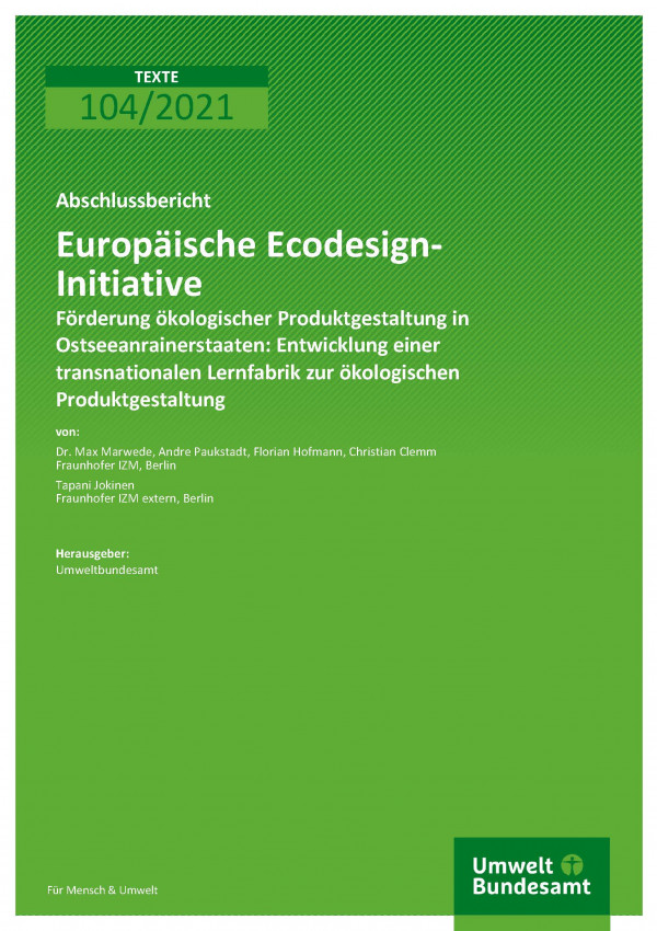 Europäische Ecodesign- Initiative - Förderung ökologischer Produktgestaltung in Ostseeanrainerstaaten: Entwicklung einer transnationalen Lernfabrik zur ökologischen Produktgestaltung
