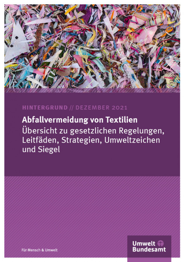 Hintergrundpapier: Abfallvermeidung von Textilien Das Cover des Hintergrundpapiers: Abfallvermeidung von Textilien zeigt zerschredderte Textilfetzen.