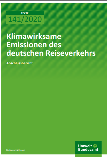 Kllimawirksame Emissionen des deutschen Reiseverkehrs Themenpapier Klimawirksame Emissionen deutschen Reiseverkehrs