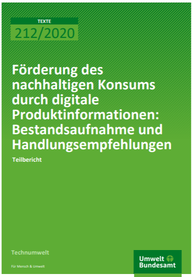 Förderung des nachhaltigen Konsums durch digitale Produktinformationen: Bestandsaufnahme und Handlungsempfehlungen Cover Förderung des nachhaltigen Konsums durch digitale Produktinformationen: Bestandsaufnahme und Handlungsempfehlungen
