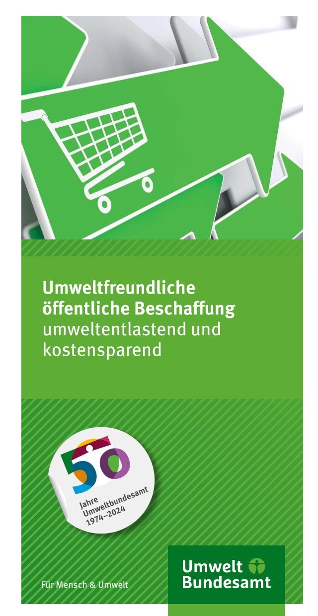 Cover Umweltfreundliche öffentliche Beschaffung: umweltentlastend und kostensparend Cover Umweltfreundliche öffentliche Beschaffung: umweltentlastend und kostensparend