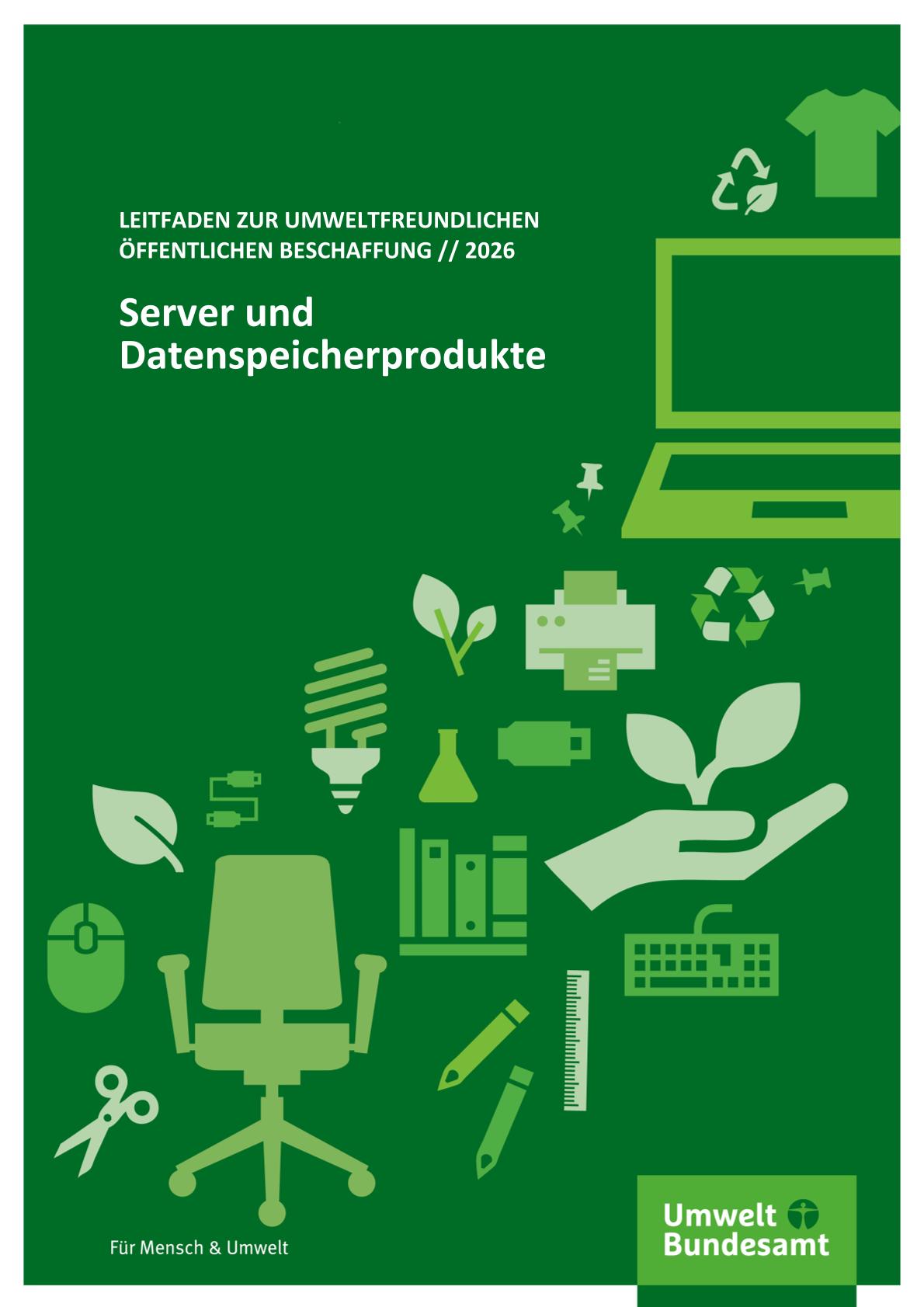 Cover Leitfaden zur umweltfreundlichen öffentlichen Beschaffung: Server und Datenspeicherprodukte