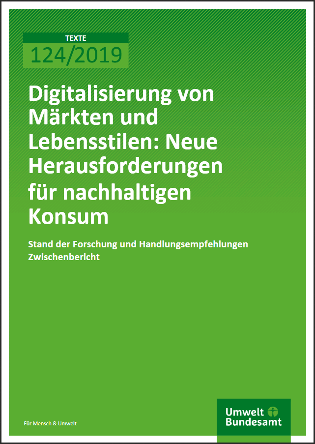 IÖW Digitalisierung von Märkten und Lebensstilen Cover IÖW Digitalisierung von Märkten und Lebensstilen: Neue Herausforderungen für nachhaltigen Konsum